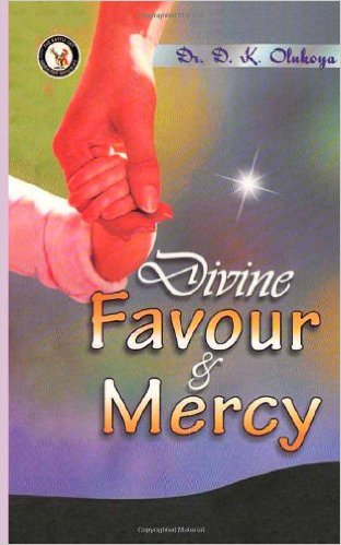 Divine Favor and Mercy PB - D K Olukoya